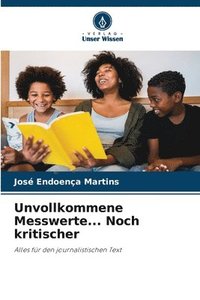 bokomslag Unvollkommene Messwerte... Noch kritischer