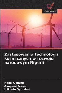 bokomslag Zastosowania technologii kosmicznych w rozwoju narodowym Nigerii