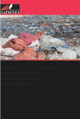 bokomslag Studio del percolato proveniente da discariche non controllate