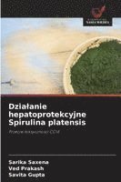 bokomslag Dzia¿anie hepatoprotekcyjne Spirulina platensis