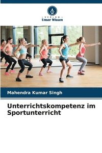 bokomslag Unterrichtskompetenz im Sportunterricht