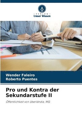 bokomslag Pro und Kontra der Sekundarstufe II