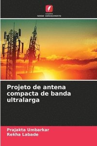bokomslag Projeto de antena compacta de banda ultralarga