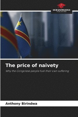 bokomslag The price of naivety