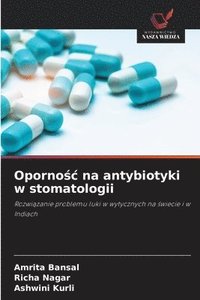 bokomslag Oporno?c na antybiotyki w stomatologii
