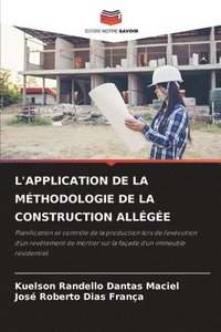 bokomslag L'Application de la Méthodologie de la Construction Allégée