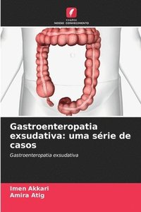 bokomslag Gastroenteropatia exsudativa: uma série de casos