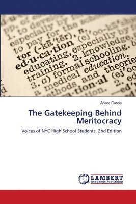 Arlene Garcia - Gatekeeping Behind Meritocracy, Häftad