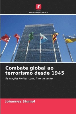 bokomslag Combate global ao terrorismo desde 1945