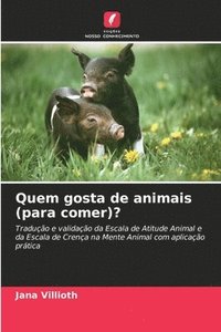 bokomslag Quem gosta de animais (para comer)?