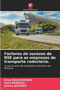 bokomslag Factores de sucesso da RSE para as empresas de transporte rodoviário.