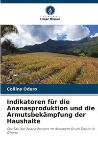 bokomslag Indikatoren für die Ananasproduktion und die Armutsbekämpfung der Haushalte