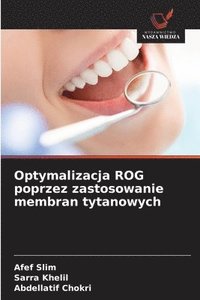 bokomslag Optymalizacja ROG poprzez zastosowanie membran tytanowych