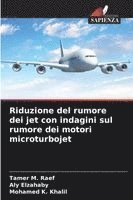 bokomslag Riduzione del rumore dei jet con indagini sul rumore dei motori microturbojet