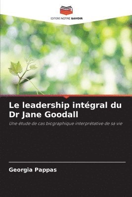 leadership intégral du Dr Jane Goodall