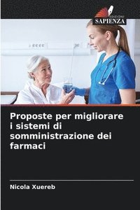 bokomslag Proposte per migliorare i sistemi di somministrazione dei farmaci