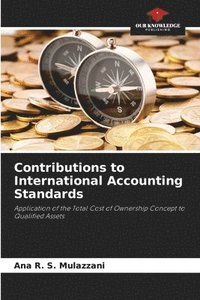 bokomslag Contributions to International Accounting Standards