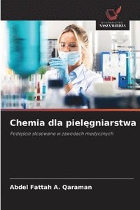bokomslag Chemia dla piel?gniarstwa