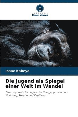 Isaac Kabeya - Jugend als Spiegel einer Welt im Wandel, Häftad