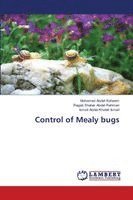 Mohamed Abdel-Raheem, Ragab Shaker Abdel-Rahman, Ismail Abdel-Khalek Ismail - Control of Mealy bugs, Häftad