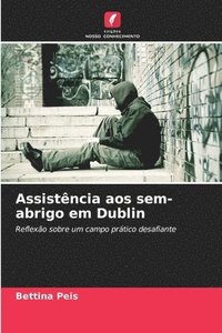 bokomslag Assistência aos sem-abrigo em Dublin