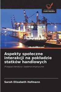 bokomslag Aspekty spoleczne interakcji na pokladzie statków handlowych