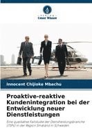 bokomslag Proaktive-reaktive Kundenintegration bei der Entwicklung neuer Dienstleistungen