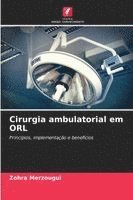 bokomslag Cirurgia ambulatorial em ORL