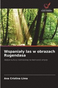bokomslag Wspania¿y las w obrazach Rugendasa