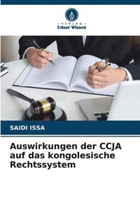 bokomslag Auswirkungen der CCJA auf das kongolesische Rechtssystem