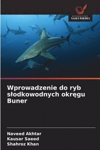 bokomslag Wprowadzenie do ryb slodkowodnych okr?gu Buner