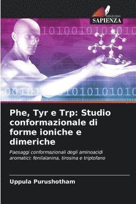 bokomslag Phe, Tyr e Trp: Studio conformazionale di forme ioniche e dimeriche