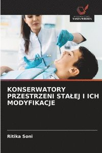 bokomslag Konserwatory Przestrzeni Stalej I Ich Modyfikacje