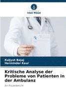 bokomslag Kritische Analyse der Probleme von Patienten in der Ambulanz