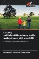 bokomslag Il ruolo dell'identificazione nella costruzione dei modelli