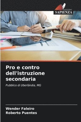 bokomslag Pro e contro dell'istruzione secondaria