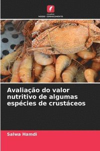bokomslag Avaliação do valor nutritivo de algumas espécies de crustáceos