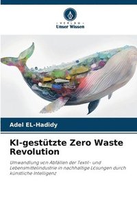 bokomslag KI-gestützte Zero Waste Revolution