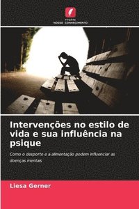 bokomslag Intervenções no estilo de vida e sua influência na psique