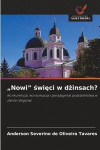 bokomslag "Nowi" ?wi?ci w d?insach?