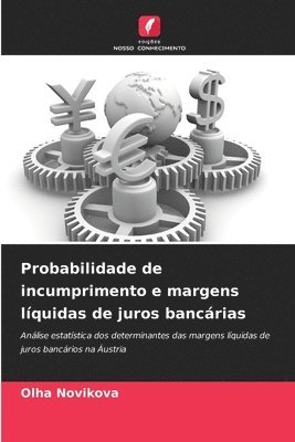 bokomslag Probabilidade de incumprimento e margens líquidas de juros bancárias