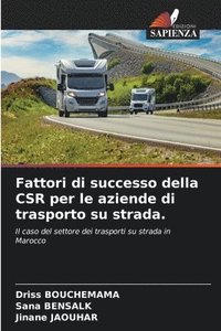 bokomslag Fattori di successo della CSR per le aziende di trasporto su strada.