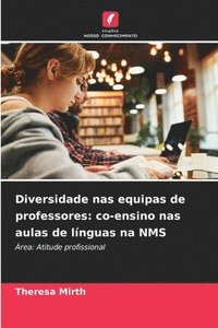 bokomslag Diversidade nas equipas de professores: co-ensino nas aulas de línguas na NMS