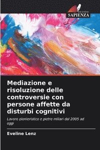 bokomslag Mediazione e risoluzione delle controversie con persone affette da disturbi cognitivi