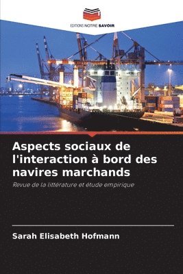 bokomslag Aspects sociaux de l'interaction à bord des navires marchands