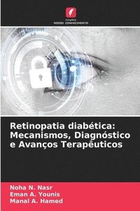 bokomslag Retinopatia diabética: Mecanismos, Diagnóstico e Avanços Terapêuticos