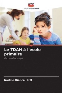 bokomslag TDAH à l'école primaire