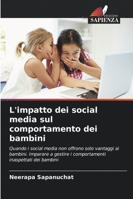 Neerapa Sapanuchat - L'impatto dei social media sul comportamento dei bambini, Häftad