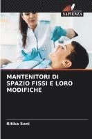 bokomslag MANTENITORI DI SPAZIO FISSI E LORO MODIFICHE