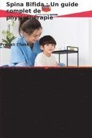 bokomslag Spina Bifida : Un guide complet de physiothérapie